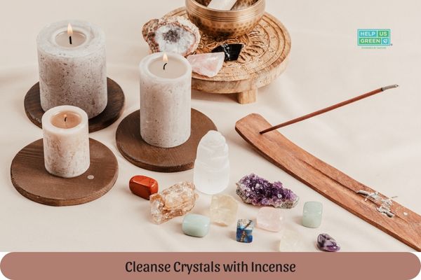 Ways to Cleanse Your Crystals with Incense (Guide)