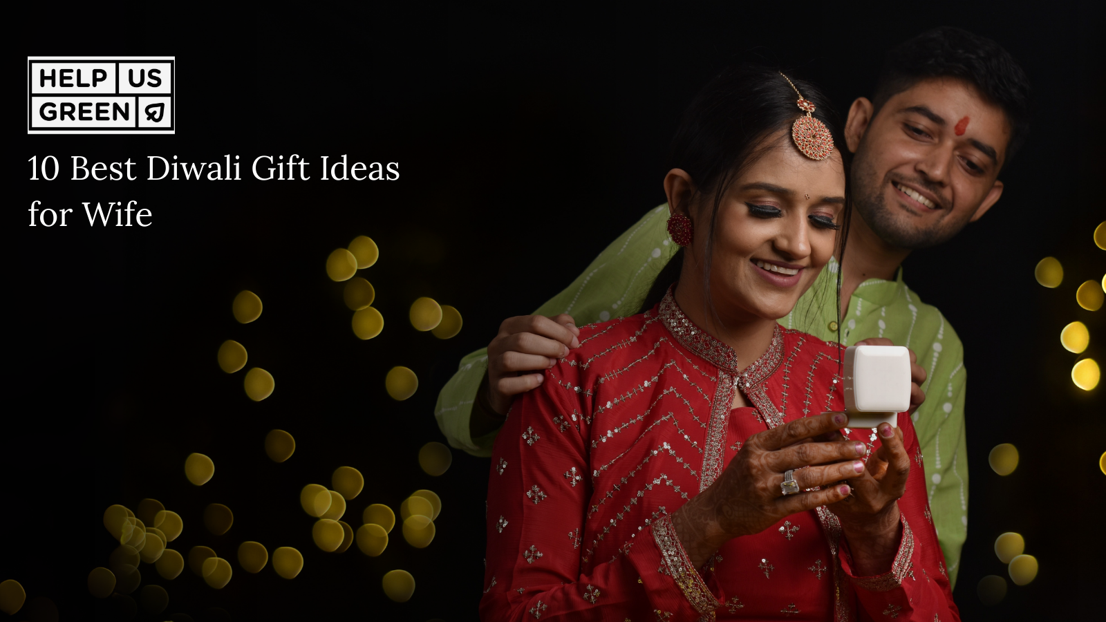 10 Best Diwali Gift Ideas for Wife