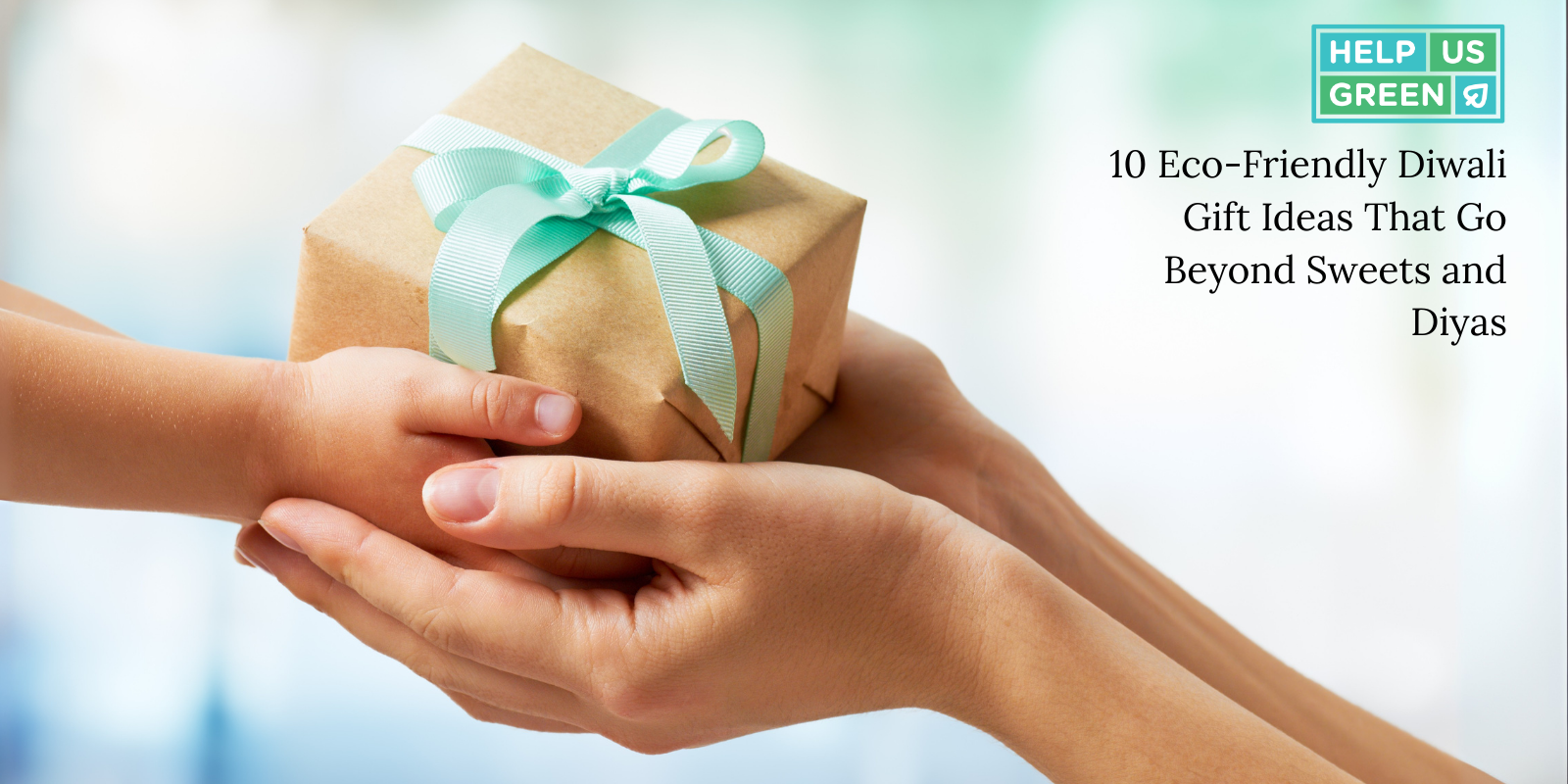 10 Eco-Friendly Diwali Gift Ideas That Go Beyond Sweets and Diyas