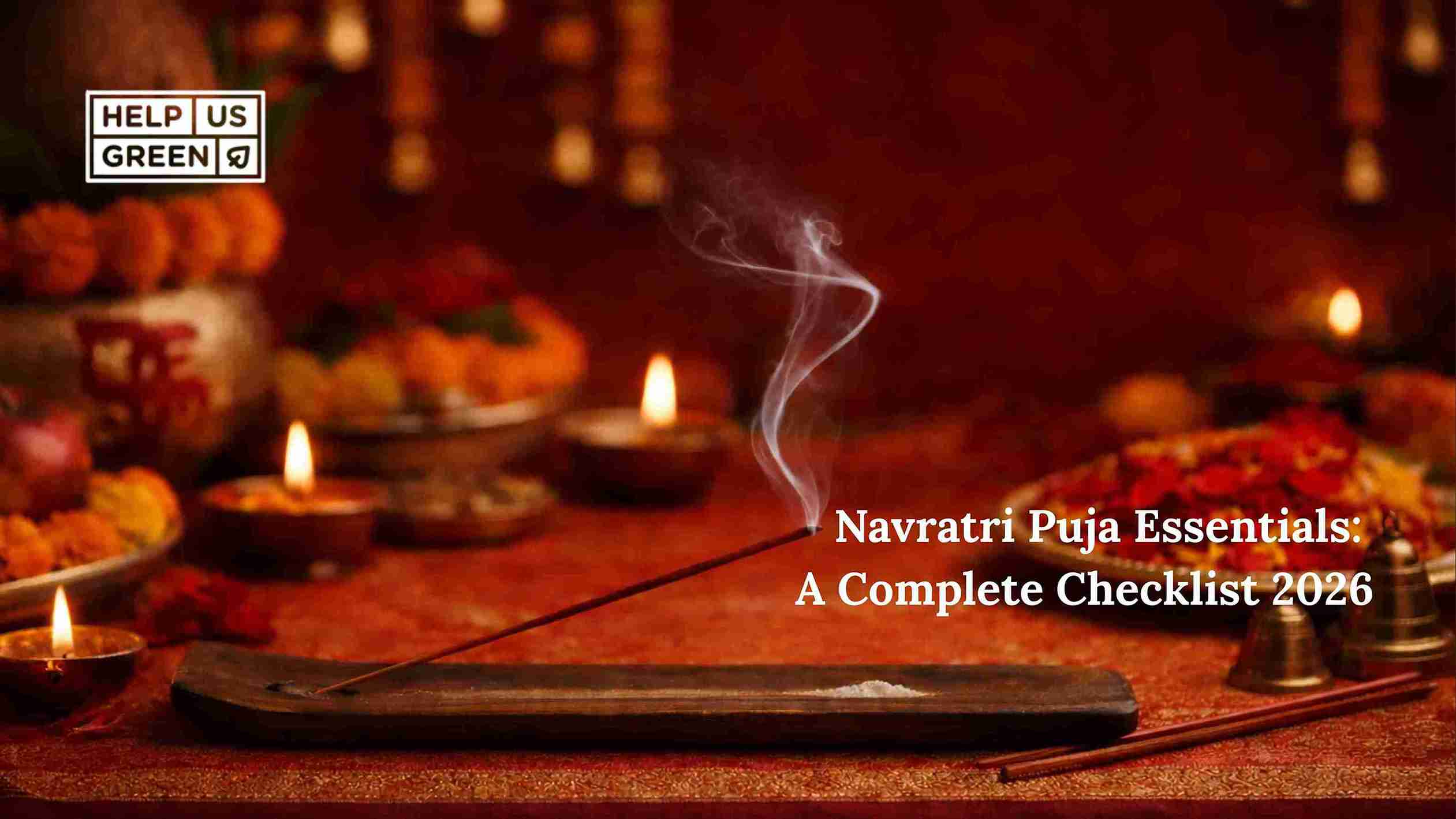 Navratri Puja Essentials: A Complete Checklist 2026