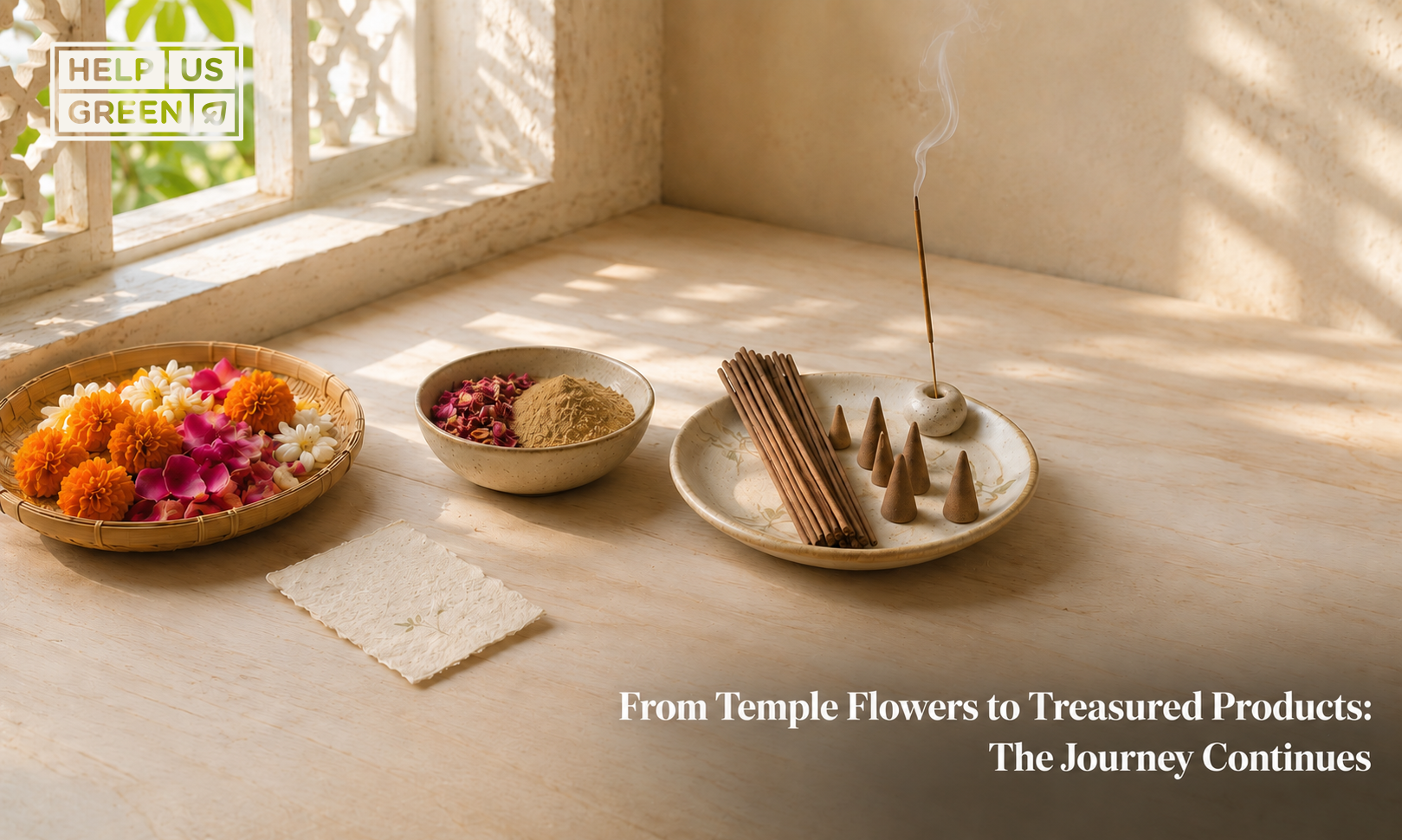 The Journey from Temple Flowers to Treasured Products