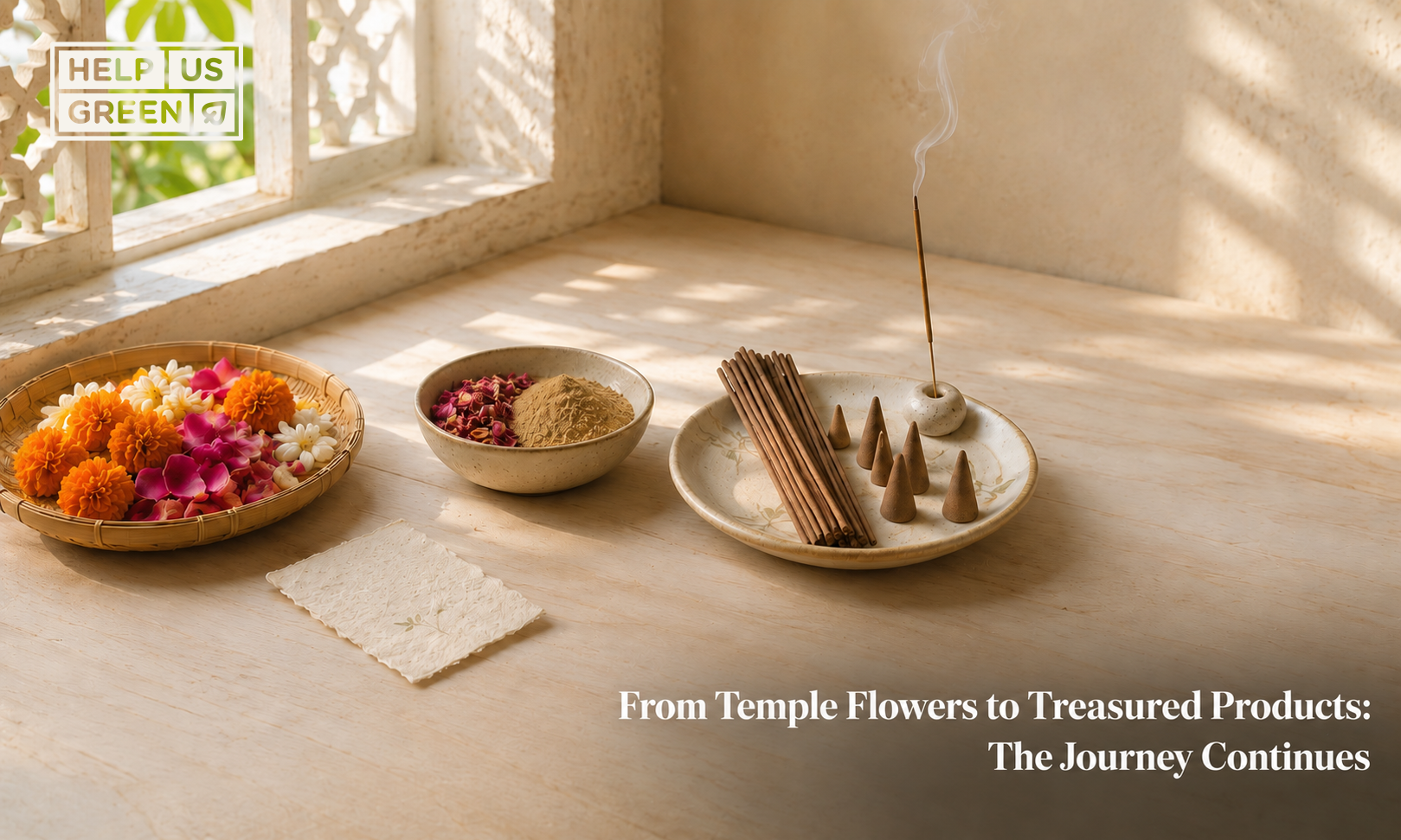 The Journey from Temple Flowers to Treasured Products
