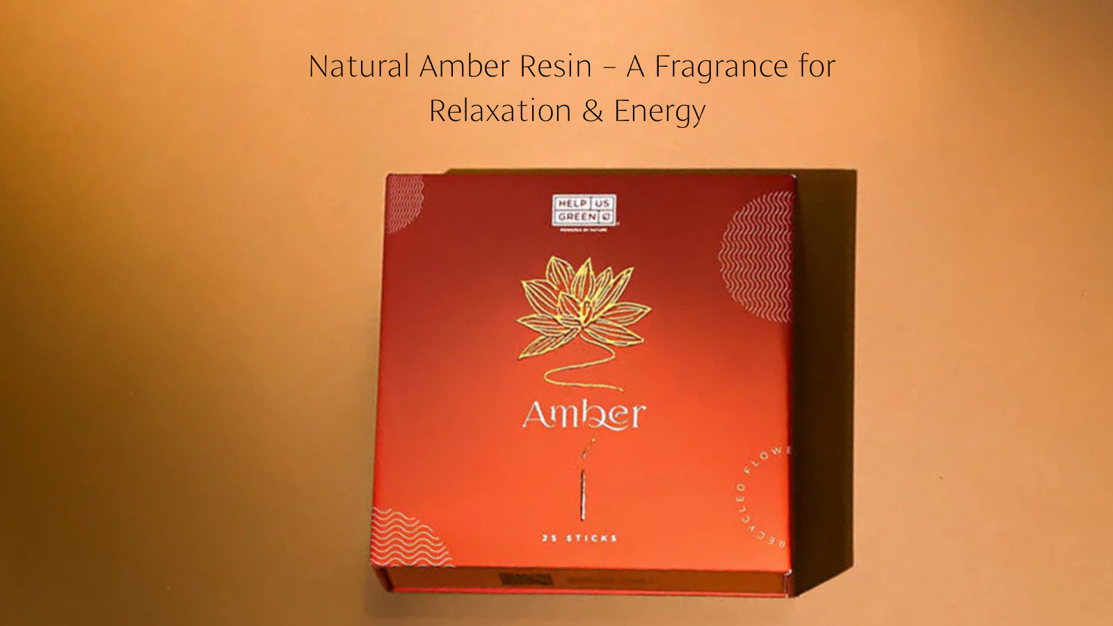 Natural Amber Resin – A Fragrance for Relaxation & Energy