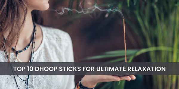 Dhoop stick for Relaxation