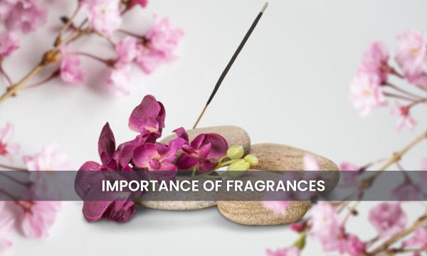 importance of fragrances