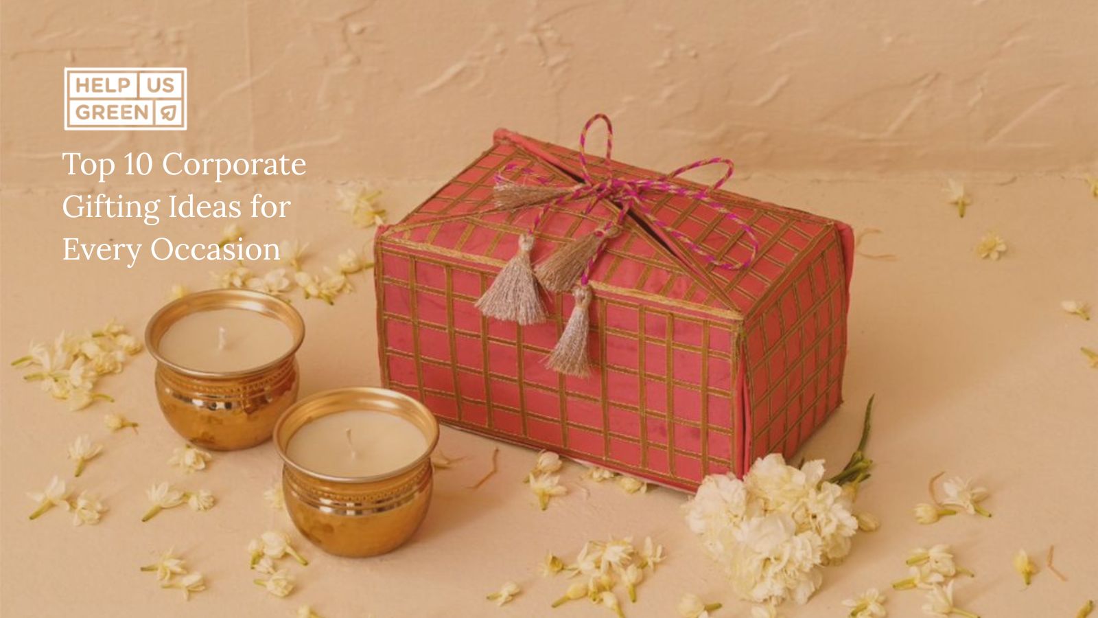 Top 10 Corporate Gifting Ideas for Every Occasion